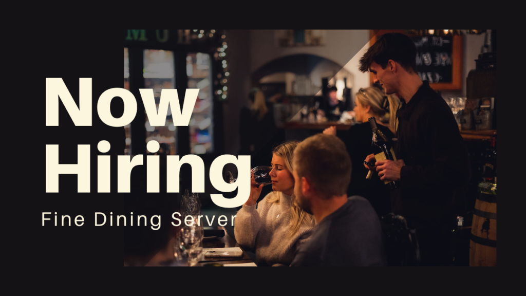 Now Hiring Fine Dining Server Vineyard Market