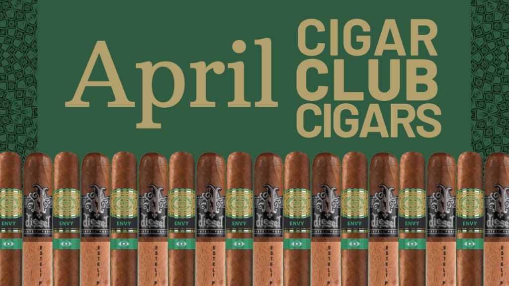 April Cigar Club Cigars
