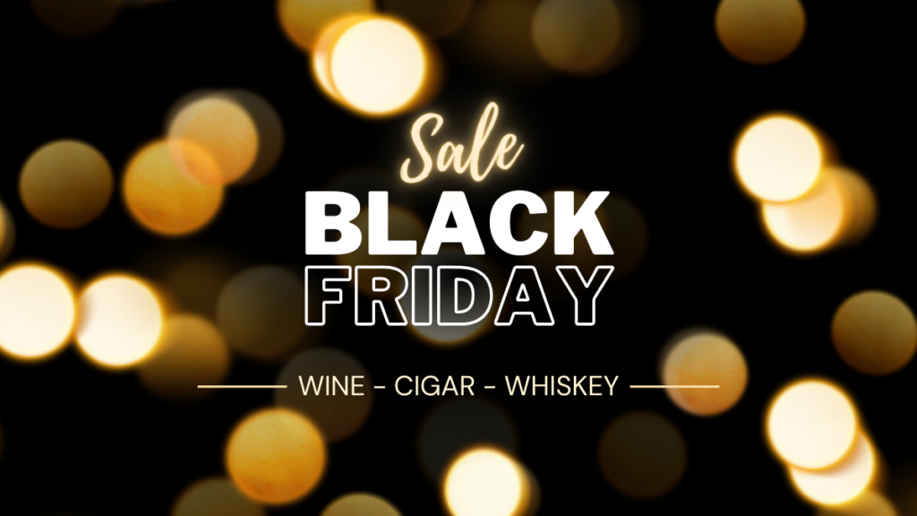 Unveiling unmatched luxury: Buy premium cigars, exquisite wines, and select whiskies at incredible discounts this Black Friday and Small Business Saturday at The Vineyard Market!